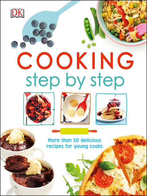 Title details for Cooking Step by Step by DK - Wait list